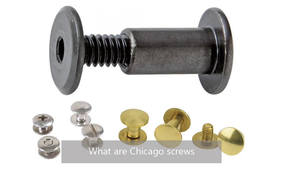 What are Chicago screws